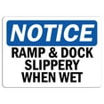 thumbnail image 1 of Vinyl Stickers - Notice - Ramp & Dock Slippery When Wet Sign - Safety and Warning Warehouse Signs Stickers - 10" x 7" - 3 Pack, 1 of 5