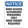 thumbnail image 1 of Vinyl Stickers - Notice - Roof Access Authorized Personnel Only Sign - Safety and Warning Warehouse Signs Stickers - 24" x 30" - 3 Pack, 1 of 5
