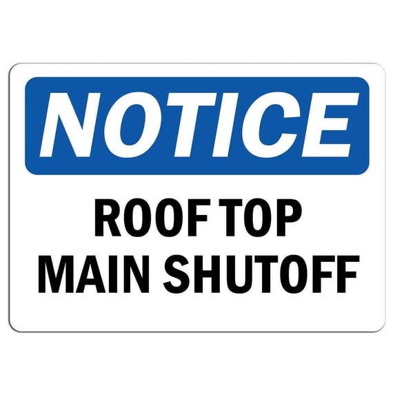 Vinyl Stickers - Notice - Roof Top Main Shutoff Sign - Safety and Warning Warehouse Signs Stickers - 3.5" x 5" - 3 Pack
