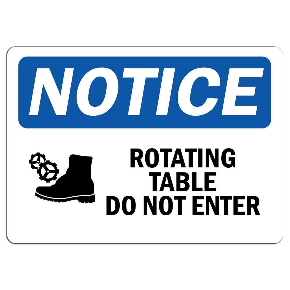 Vinyl Stickers - Notice - Rotating Table Do Not Enter Sign with Symbol ...