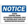 thumbnail image 1 of Vinyl Stickers - Notice - Scada Control Room Authorized Personnel Sign - Safety and Warning Warehouse Signs Stickers - 10" x 7" - 6 Pack, 1 of 5