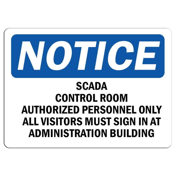 Vinyl Stickers - Notice - Scada Control Room Authorized Personnel Sign - Safety and Warning Warehouse Signs Stickers - 18" x 24" - 3 Pack