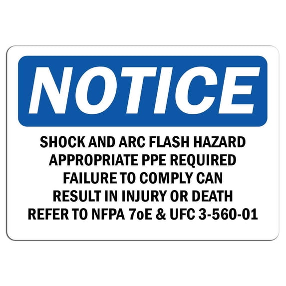 Vinyl Stickers - Notice - Shock and Arc Flash Hazard Appropriate PPE Sign - Safety and Warning Warehouse Signs Stickers - 24" x 30" - 10 Pack