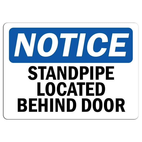 Vinyl Stickers - Notice - Standpipe Located Behind Door Sign - Safety and Warning Warehouse Signs Stickers - 13" x 9" - 10 Pack