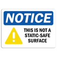 thumbnail image 1 of Vinyl Stickers - Notice - This is Not A Static-Safe Surface Sign with Symbol - Safety and Warning Warehouse Signs Stickers - 18" x 24" - 10 Pack, 1 of 5