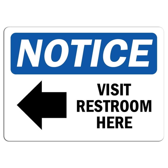 Vinyl Stickers - Notice - Visit Restroom Here [Left Arrow] Sign with Symbol - Safety and Warning Warehouse Signs Stickers - 10" x 7" - 10 Pack