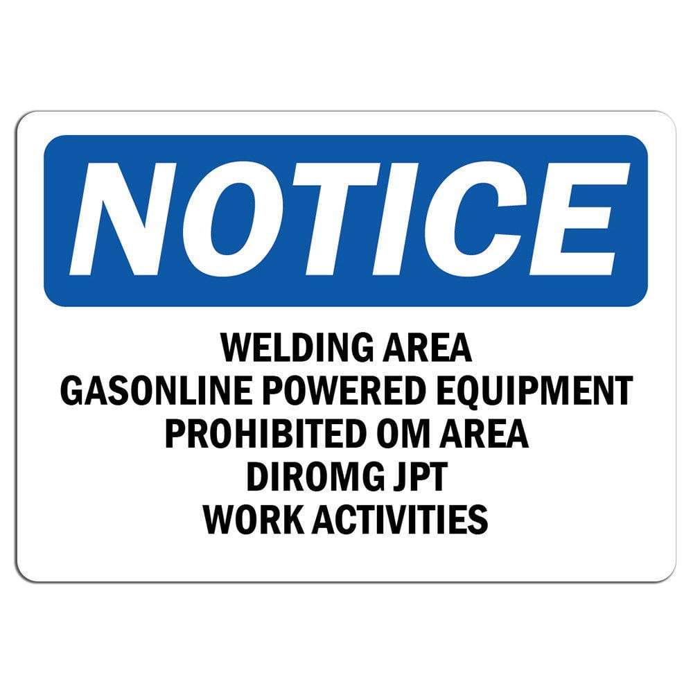 Vinyl Stickers - Notice - Welding Area Gasoline Powered Equipment Sign ...