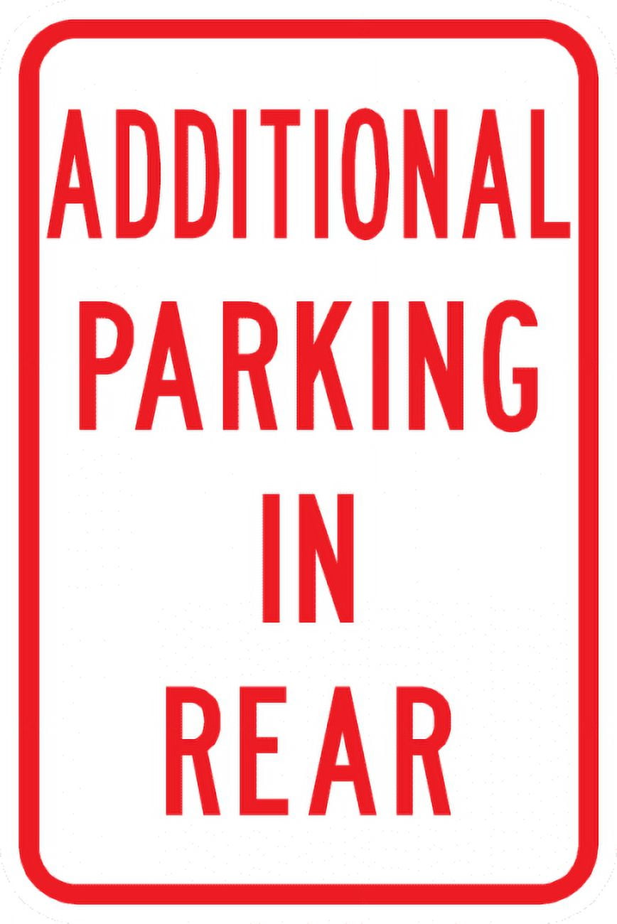 Vinyl Stickers - PS-2-Additional Parking in Rear Sign - Safety and ...