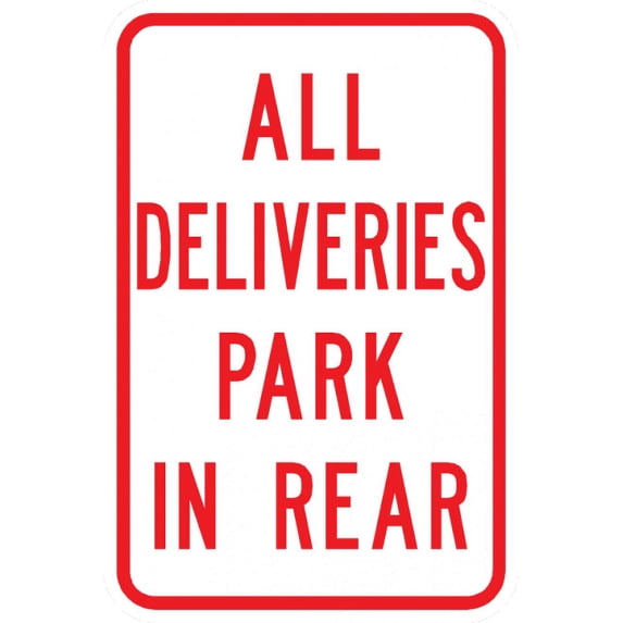 Vinyl Stickers - PS-3-All Deliveries Park in Rear Sign - Safety and Warning Warehouse Signs Stickers - 13" x 9" - 6 Pack
