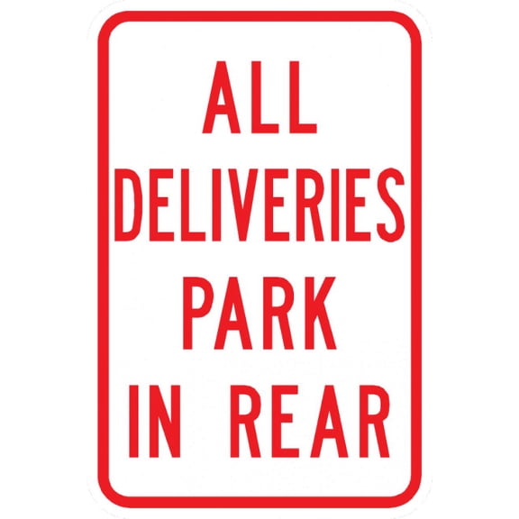 Vinyl Stickers - PS-3-All Deliveries Park in Rear Sign - Safety and Warning Warehouse Signs Stickers - 13" x 9" - 6 Pack