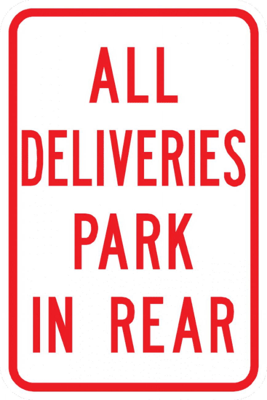 Park In Rear Vinyl Stickers - PS-3-All Deliveries Park in Rear Sign - Safety and ...