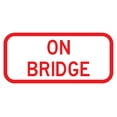 thumbnail image 1 of Vinyl Stickers - PS-54-On Bridge Sign - Safety and Warning Warehouse Signs Stickers - 3.5" x 5" - 10 Pack, 1 of 5