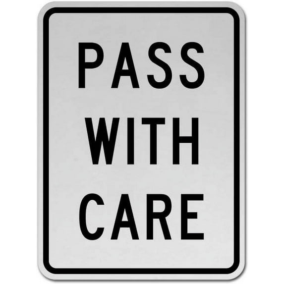 Vinyl Stickers - Pass with Care Sign - Safety and Warning Warehouse Signs Stickers - 3.5" x 5" - 10 Pack