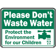 thumbnail image 1 of Vinyl Stickers - Please Don't Waste Water Sign - Safety and Warning Warehouse Signs Stickers - 13" x 9" - 10 Pack, 1 of 5