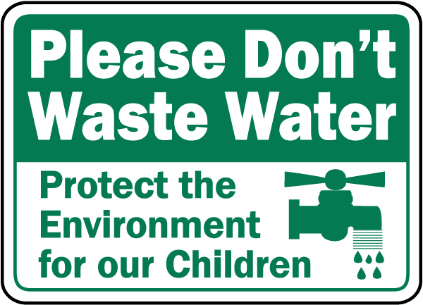 Vinyl Stickers - Please Don't Waste Water Sign - Safety and Warning ...