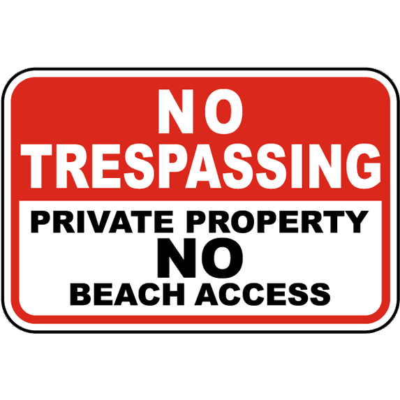 Vinyl Stickers - Private Property No Beach Access Sign - Safety and Warning Warehouse Signs Stickers - 3.5" x 5" - 10 Pack