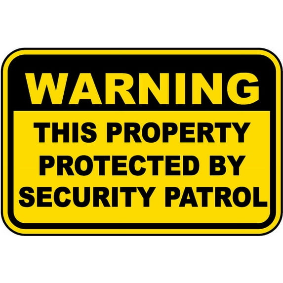 Vinyl Stickers - Protected by Security Patrol Sign Y7 - Safety and Warning Warehouse Signs Stickers - 18" x 24" - 10 Pack