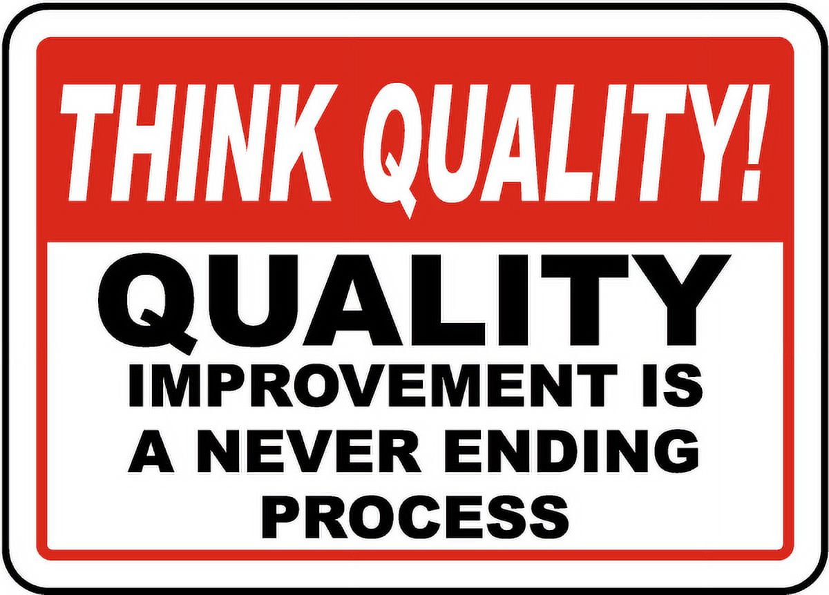 Vinyl Stickers - Quality Improvement is Never Ending Sign - Safety and ...