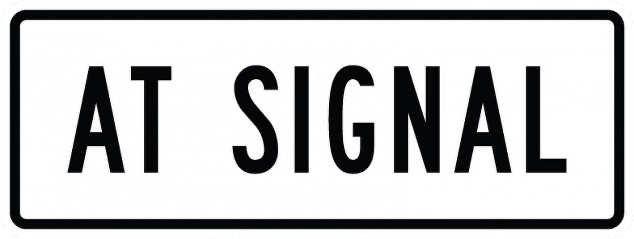 Vinyl Stickers - R10-31P-At Signal Sign (Plaque) - Safety and Warning ...