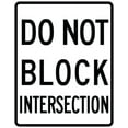 thumbnail image 1 of Vinyl Stickers - R10-7-Do Not Block Intersection Sign - Safety and Warning Warehouse Signs Stickers - 10" x 7" - 6 Pack, 1 of 5