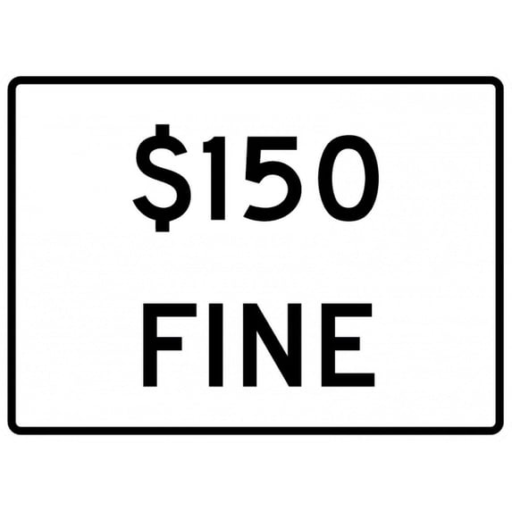 Vinyl Stickers - R2-6bP-$XX Fine Sign (Plaque) - Safety and Warning Warehouse Signs Stickers - 13" x 9" - 3 Pack