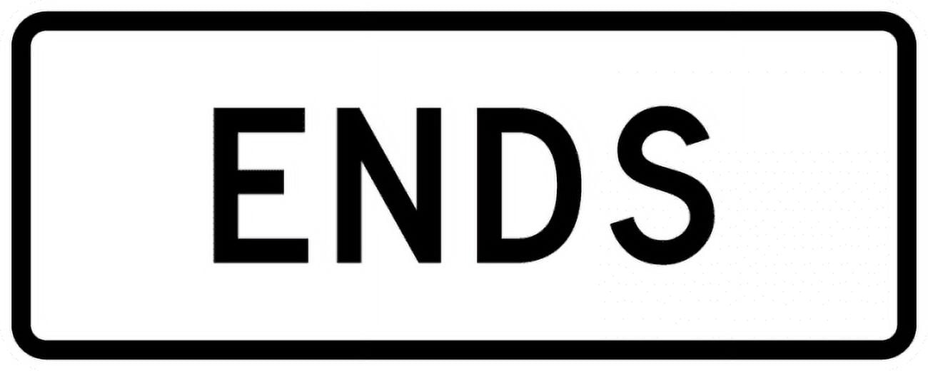 Vinyl Stickers - R3-9bP-Ends Sign - Safety and Warning Warehouse Signs ...
