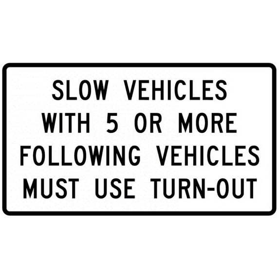 Vinyl Stickers - R4-12-Slow Vehicles with XX or More Following Vehicles Must Use Turn-Out Sign - Safety and Warning Warehouse Signs Stickers - 24" x 30" - 6 Pack
