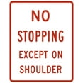 thumbnail image 1 of Vinyl Stickers - R8-6-No Stopping Except on Shoulder Sign - Safety and Warning Warehouse Signs Stickers - 24" x 30" - 10 Pack, 1 of 5