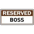 thumbnail image 1 of Vinyl Stickers - Reserved Boss Sign - Safety and Warning Warehouse Signs Stickers - 10" x 7" - 6 Pack, 1 of 5