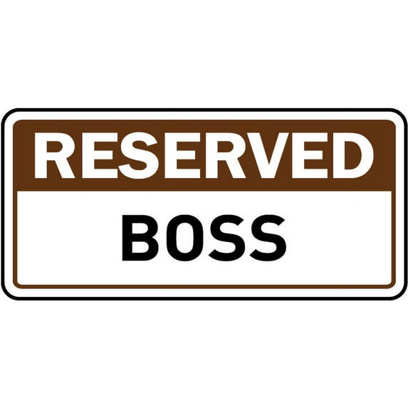 Vinyl Stickers - Reserved Boss Sign - Safety and Warning Warehouse Signs Stickers - 18" x 24" - 6 Pack