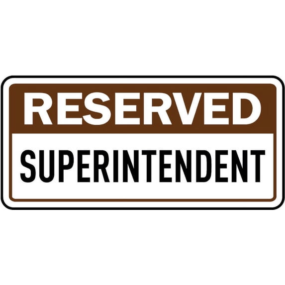 Vinyl Stickers - Reserved Superintendent Sign - Safety and Warning Warehouse Signs Stickers - 18" x 24" - 3 Pack