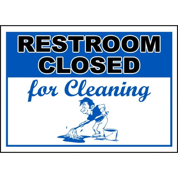 Vinyl Stickers - Restroom Closed for Cleaning Sign - Safety and Warning Warehouse Signs Stickers - 18" x 24" - 3 Pack