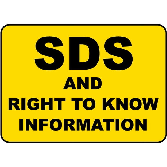 Vinyl Stickers - SDS and Right to Know Sign - Safety and Warning Warehouse Signs Stickers - 10" x 7" - 6 Pack