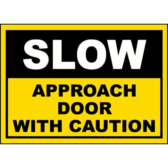 Vinyl Stickers - Slow Approach Door with Caution Sign - Safety and Warning Warehouse Signs Stickers - 10" x 7" - 3 Pack