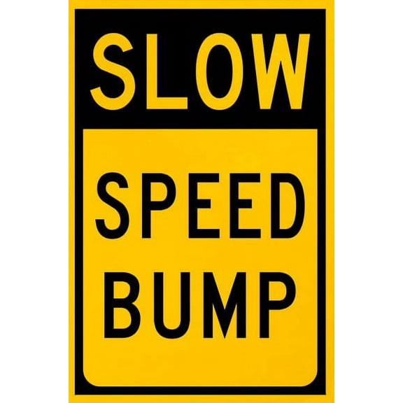 Vinyl Stickers - Slow Speed Bump Sign - Safety and Warning Warehouse Signs Stickers - 10" x 7" - 3 Pack