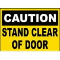 thumbnail image 1 of Vinyl Stickers - Stand Clear of Door Sign - Safety and Warning Warehouse Signs Stickers - 18" x 24" - 3 Pack, 1 of 5
