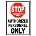 thumbnail image 1 of Vinyl Stickers - Stop Authorized Personnel Only Sign - Safety and Warning Warehouse Signs Stickers - 13" x 9" - 3 Pack, 1 of 5