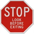 thumbnail image 1 of Vinyl Stickers - Stop Look Before Exiting Sign O2 - Safety and Warning Warehouse Signs Stickers - 24" x 30" - 10 Pack, 1 of 5