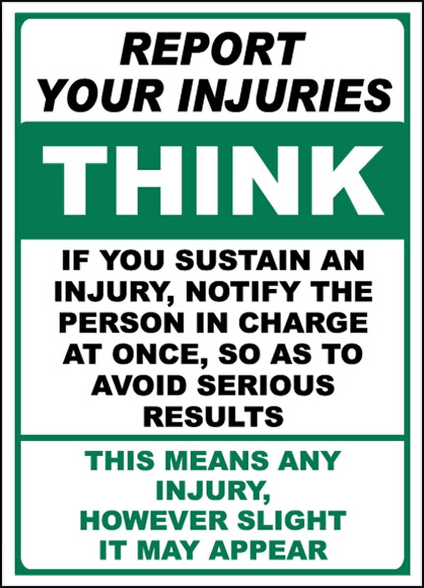 Report Injuries Sticker Vinyl Stickers - Think Report Your Injuries Sign - Safety and Warning ...