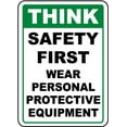 thumbnail image 1 of Vinyl Stickers - Think Safety First Wear PPE Sign - Safety and Warning Warehouse Signs Stickers - 24" x 30" - 3 Pack, 1 of 5