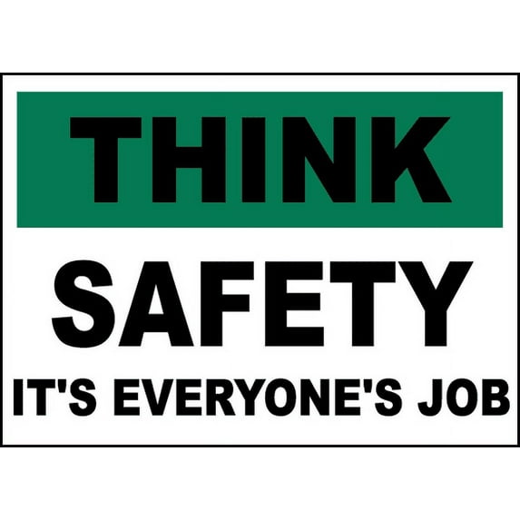 Vinyl Stickers - Think Safety It's Everyone's Job Sign - Safety and Warning Warehouse Signs Stickers - 3.5" x 5" - 10 Pack