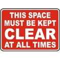 thumbnail image 1 of Vinyl Stickers - This Space Must Be Kept Clear Sign Q6 - Safety and Warning Warehouse Signs Stickers - 10" x 7" - 6 Pack, 1 of 5