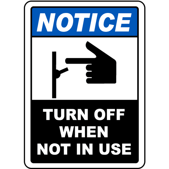 Vinyl Stickers - Turn Off When Not in Use Sign - Safety and Warning Warehouse Signs Stickers - 24" x 30" - 3 Pack