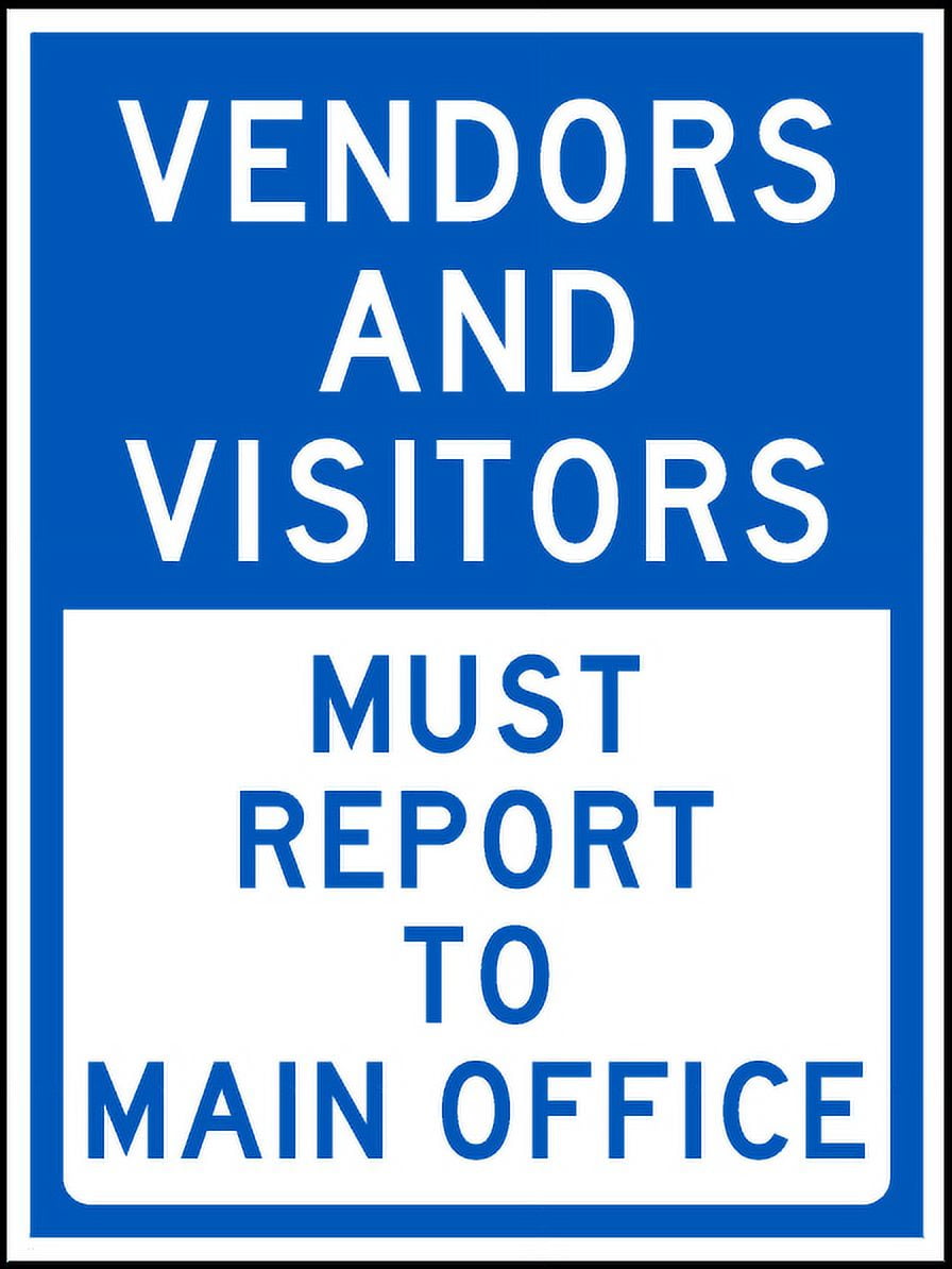 Vinyl Stickers Vendors and Visitors Report to Office Sign Safety