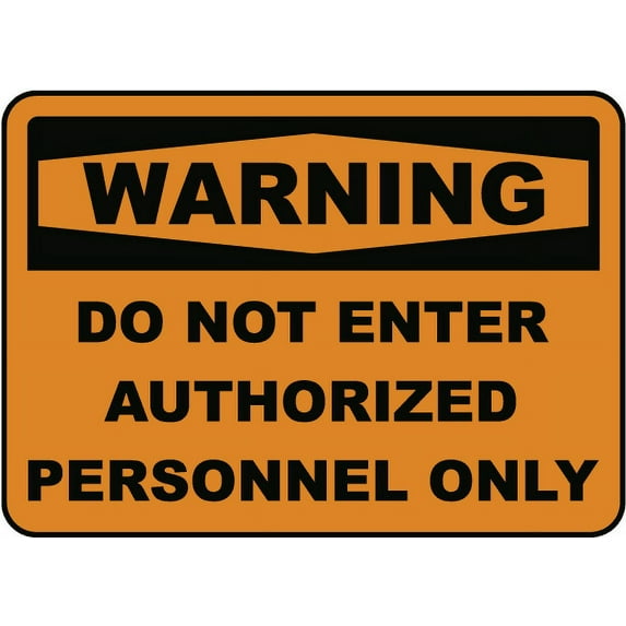 Vinyl Stickers - Warning Authorized Personnel Only Sign 2 - Safety and Warning Warehouse Signs Stickers - 13" x 9" - 10 Pack