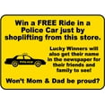 thumbnail image 1 of Vinyl Stickers - Win A Free Ride in A Police Car Sign - Safety and Warning Warehouse Signs Stickers - 13" x 9" - 3 Pack, 1 of 5
