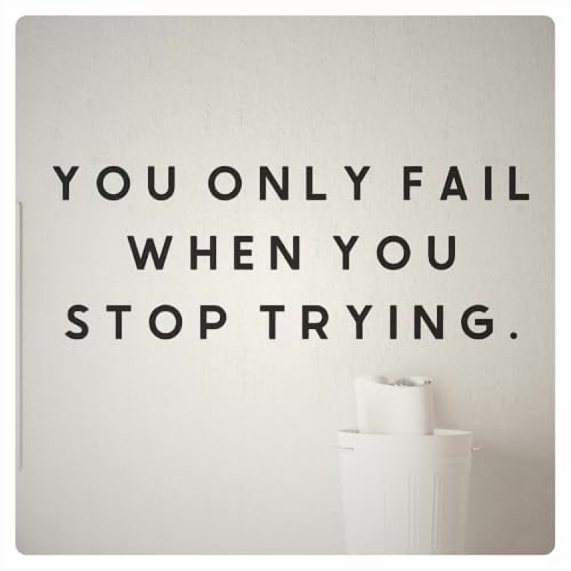 My Vinyl Story - You Only Fail When - Inspirational Motivational Wall Decal Sticker Quote Art Decor Saying for Home Office Classroom Bedroom Gym Daily Reminder, Removable (Black, 60x22 inches)