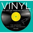 thumbnail image 1 of Vinyl: The Art of Making Records (Hardcover) by Mike Evans, 1 of 1