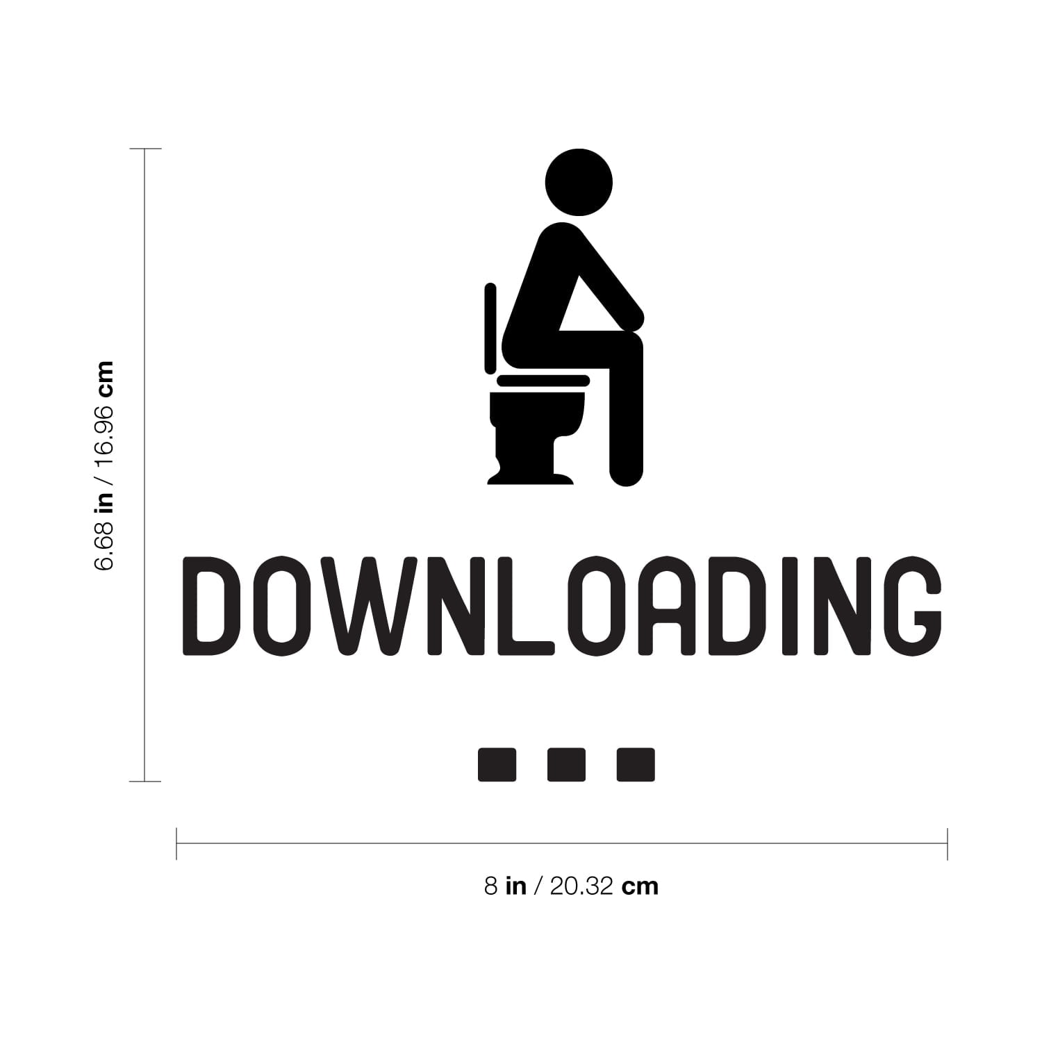 Modern Black Vinyl Funny Quote Wall Decal