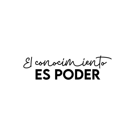 Vinyl Wall Art Decal - El Conocimiento Es Poder / Knowledge Is Power - 7" x 25" - Trendy Positive Inspiring Spanish Quote Sticker For Bedroom Living Room School Classroom Office Decor
